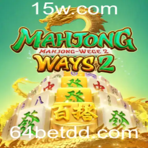 Explorando o Encanto do MahjongWays2 e a Estratégia do 64 Bet